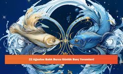 22 Ağustos Balık Burcu Günlük Burç Yorumları!