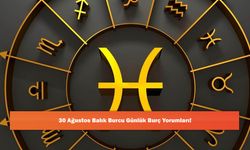 30 Ağustos Balık Burcu Günlük Burç Yorumları!