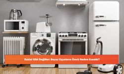 Eskisi Gibi Değiller: Beyaz Eşyaların Ömrü Neden Kısaldı?