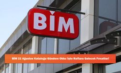 BİM 21 Ağustos Kataloğu Gündem Oldu: İşte Raflara Gelecek Fırsatlar!