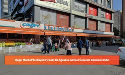Çağrı Market’te Büyük Fırsat: 18 Ağustos Aktüel Ürünleri Gündem Oldu!