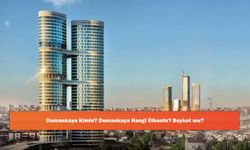 Dumankaya Kimin? Dumankaya Hangi Ülkenin? Boykot mu?