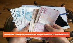 Milyonlarca Emekliyi Heyecanlandıran Gelişme: Maaşlara Ek Zam Gündemde!