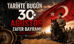 Tarihte bugün ne oldu? 30 Ağustos