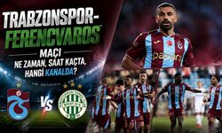 Trabzonspor-Ferencvaros maçı ne zaman, saat kaçta, hangi kanalda?