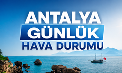Antalya günlük hava durumu - 07.08.2026