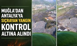 Muğla’dan Antalya’ya sıçrayan yangın kontrol altında! Soğutma çalışmaları sürüyor
