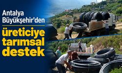 Antalya Büyükşehir'den üreticiye tarımsal destek