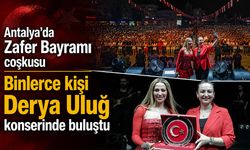 Antalya’da 30 Ağustos coşkusu: Binlerce kişi Derya Uluğ konserinde buluştu