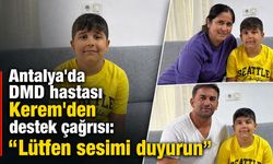 Antalya'da DMD hastası Kerem'den destek çağrısı: "Lütfen sesimi duyurun"