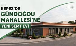 Kepez’in Gündoğdu Mahallesi’ne yeni semt evi