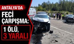 Antalya'da feci çarpışma: 1 ölü, 3 yaralı