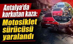 Antalya'da korkutan kaza: Motosiklet sürücüsü yaralandı