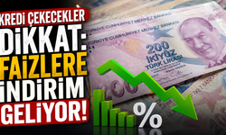 Kredi çekecekler dikkat: Faizlere indirim geliyor!