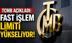 TCMB açıkladı: FAST işlem limiti yükseliyor!