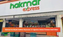 Hakmar’da Büyük İndirim Heyecanı: 17 Ağustos Aktüel Ürünleri Belli Oldu!