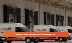 Hepsijet Kimin? Hepsijet Hangi Ülkenin? Boykot mu?