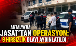 Antalya'da JASAT'tan operasyon: 9 hırsızlık olayı aydınlatıldı
