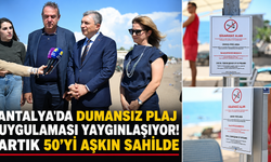 Antalya'da dumansız plaj uygulaması yaygınlaşıyor! Artık 50'yi aşkın sahilde
