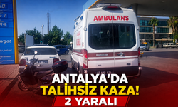 Antalya'da  talihsiz kaza! 2 yaralı