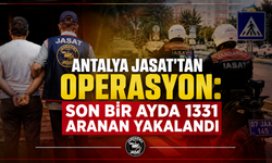 Antalya JASAT'tan operasyon: Son bir ayda bin 331 aranan yakalandı