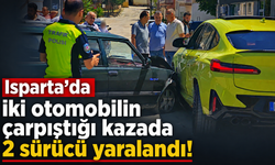 Isparta’da iki otomobilin çarpıştığı kazada 2 sürücü yaralandı!