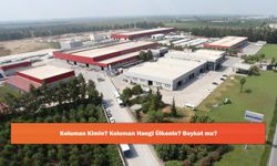 Koluman Kimin? Koluman Hangi Ülkenin? Boykot mu?