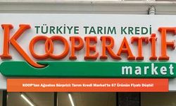 KOOP'tan Ağustos Sürprizi: Tarım Kredi Market'te 67 Ürünün Fiyatı Düştü!