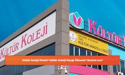 Kültür Koleji Kimin? Kültür Koleji Hangi Ülkenin? Boykot mu?