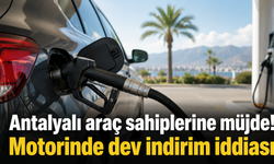 Antalyalı araç sahipleri müjde! Motorinde dev indirim iddiası