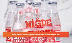 Niğde Gazozu Kimin? Niğde Gazozu Hangi Ülkenin? Boykot mu?