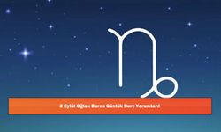 2 Eylül Oğlak Burcu Günlük Burç Yorumları!
