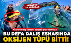 Antalya'da ölümlü dava sonrası faaliyet belgesi iptal edilmişti! Bu defa dalış esnasında oksijen tüpü bitti