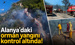 Alanya'daki orman yangını kontrol altında!