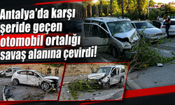 Antalya'da karşı şeride geçen otomobil ortalığı savaş alanına çevirdi!