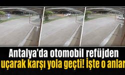 Antalya'da otomobil refüjden uçarak karşı yola geçti! İşte o anlar