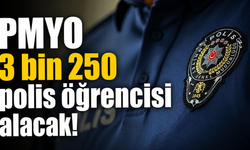 Polis olmak isteyenler dikkat: PMYO 3 bin 250 polis öğrencisi alacak!