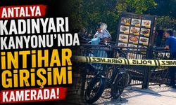 Antalya Kadınyarı Kanyonu’nda intihar girişimi kamerada!