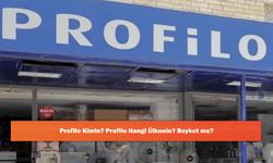 Profilo Kimin? Profilo Hangi Ülkenin? Boykot mu?