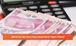 SGK’da Son Gün Alarmı: Başvurularda Büyük Yığılma Yaşandı!
