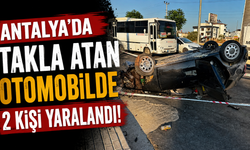 Antalya'da takla atan otomobilde 2 kişi yaralandı! O anlar kamerada