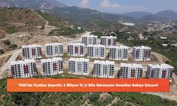 TOKİ'de Fiyatlar Şaşırttı: 1 Milyon TL'yi Bile Görmeyen Konutlar Satışa Çıkıyor!