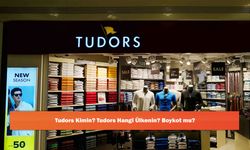 Tudors Kimin? Tudors Hangi Ülkenin? Boykot mu?
