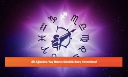 25 Ağustos Yay Burcu Günlük Burç Yorumları!
