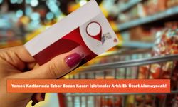 Yemek Kartlarında Ezber Bozan Karar: İşletmeler Artık Ek Ücret Alamayacak!