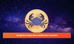 26 Ağustos Yengeç Burcu Günlük Burç Yorumları!