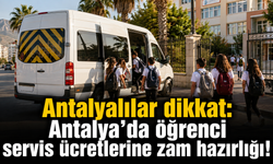 Antalyalılar dikkat: Antalya’da öğrenci servis ücretlerine zam hazırlığı!