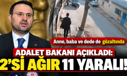 Adalet Bakanı açıkladı: 2'si ağır 11 yaralı!