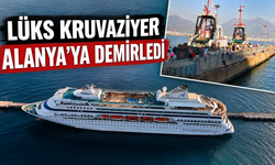 Lüks kruvaziyer Alanya’ya demirledi