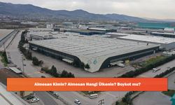 Almesan Kimin? Almesan Hangi Ülkenin? Boykot mu?
